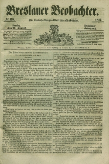 Breslauer Beobachter. Ein Unterhaltungs-Blatt für alle Stände. Jg.13, № 138 (29. August 1847)