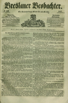 Breslauer Beobachter. Ein Unterhaltungs-Blatt für alle Stände. Jg.13, № 140 (2 September 1847)