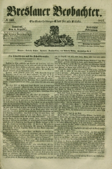 Breslauer Beobachter. Ein Unterhaltungs-Blatt für alle Stände. Jg.13, № 141 (4 September 1847)