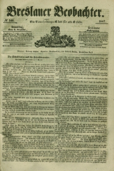Breslauer Beobachter. Ein Unterhaltungs-Blatt für alle Stände. Jg.13, № 144 (9 September 1847)