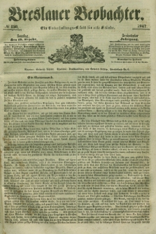 Breslauer Beobachter. Ein Unterhaltungs-Blatt für alle Stände. Jg.13, № 150 (19 September 1847)