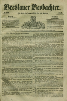 Breslauer Beobachter. Ein Unterhaltungs-Blatt für alle Stände. Jg.13, № 163 (12 Oktober 1847)
