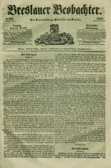 Breslauer Beobachter. Ein Unterhaltungs-Blatt für alle Stände. Jg.13, № 182 (14. November 1847)