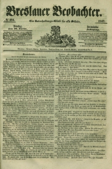 Breslauer Beobachter. Ein Unterhaltungs-Blatt für alle Stände. Jg.13, № 191 (30 November 1847)