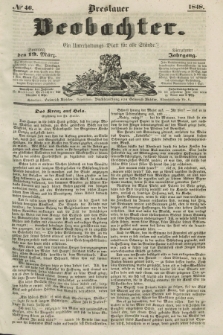 Breslauer Beobachter. Ein Unterhaltungs-Blatt für alle Stände. Jg.14, № 46 (19 Marz 1848)