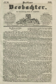 Breslauer Beobachter. Ein Unterhaltungs-Blatt für alle Stände. Jg.14, № 50 (26 Marz 1848)