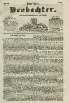 Breslauer Beobachter. Ein Unterhaltungs-Blatt für alle Stände. Jg.14, № 55 (4 April 1848)