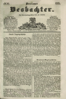 Breslauer Beobachter. Ein Unterhaltungs-Blatt für alle Stände. Jg.14, № 57 (8 April 1848)
