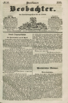 Breslauer Beobachter. Ein Unterhaltungs-Blatt für alle Stände. Jg.14, № 59 (11 April 1848)