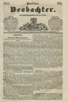 Breslauer Beobachter. Ein Unterhaltungs-Blatt für alle Stände. Jg.14, № 67 (25 April 1848)