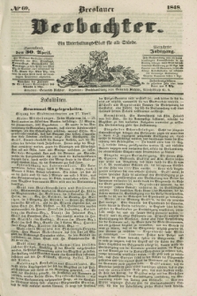 Breslauer Beobachter. Ein Unterhaltungs-Blatt für alle Stände. Jg.14, № 69 (30 April 1848)