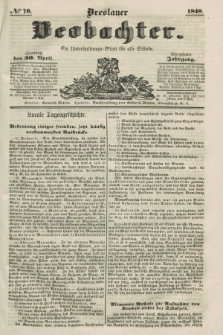 Breslauer Beobachter. Ein Unterhaltungs-Blatt für alle Stände. Jg.14, № 70 (30 April 1848)