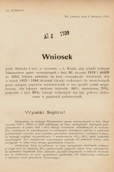 [Kadencja IX, sesja I, al. 1309] Alegata do Sprawozdań Stenograficznych z Pierwszej Sesyi Dziewiątego Peryodu Sejmu Krajowego Królestwa Galicyi i Lodomeryi z Wielkiem Księstwem Krakowskiem z roku 1913. Alegat 1309