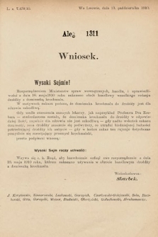 [Kadencja IX, sesja I, al. 1311] Alegata do Sprawozdań Stenograficznych z Pierwszej Sesyi Dziewiątego Peryodu Sejmu Krajowego Królestwa Galicyi i Lodomeryi z Wielkiem Księstwem Krakowskiem z roku 1913. Alegat 1311