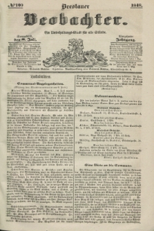 Breslauer Beobachter. Ein Unterhaltungs-Blatt für alle Stände. Jg.14, № 109 (8 Juli 1848)