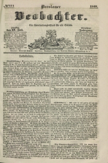 Breslauer Beobachter. Ein Unterhaltungs-Blatt für alle Stände. Jg.14, № 111 (11 Juli 1848)