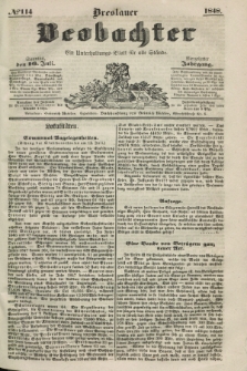 Breslauer Beobachter. Ein Unterhaltungs-Blatt für alle Stände. Jg.14, № 114 (16 Juli 1848)