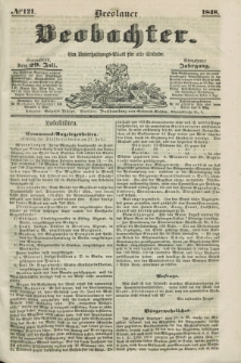 Breslauer Beobachter. Ein Unterhaltungs-Blatt für alle Stände. Jg.14, № 121 (29 Juli 1848)