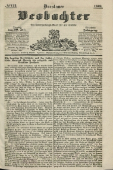 Breslauer Beobachter. Ein Unterhaltungs-Blatt für alle Stände. Jg.14, № 122 (30 Juli 1848)