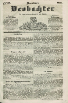 Breslauer Beobachter. Ein Unterhaltungs-Blatt für alle Stände. Jg.14, № 142 (3 September 1848)