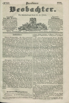 Breslauer Beobachter. Ein Unterhaltungs-Blatt für alle Stände. Jg.14, № 157 (30 September 1848)
