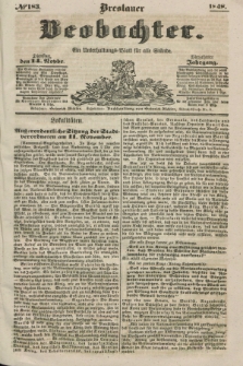 Breslauer Beobachter. Ein Unterhaltungs-Blatt für alle Stände. Jg.14, № 183 (14 November 1848)