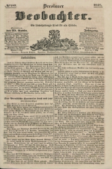 Breslauer Beobachter. Ein Unterhaltungs-Blatt für alle Stände. Jg.14, № 189 (25 November 1848)