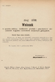 [Kadencja IX, sesja I, al. 1331] Alegata do Sprawozdań Stenograficznych z Pierwszej Sesyi Dziewiątego Peryodu Sejmu Krajowego Królestwa Galicyi i Lodomeryi z Wielkiem Księstwem Krakowskiem z roku 1913. Alegat 1331