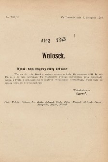 [Kadencja IX, sesja I, al. 1343] Alegata do Sprawozdań Stenograficznych z Pierwszej Sesyi Dziewiątego Peryodu Sejmu Krajowego Królestwa Galicyi i Lodomeryi z Wielkiem Księstwem Krakowskiem z roku 1913. Alegat 1343