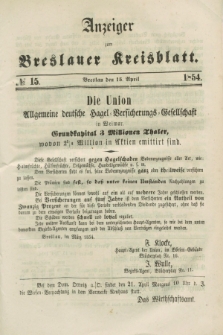 Anzeiger zum Breslauer Kreisblatt. 1854, № 15 (15 April)