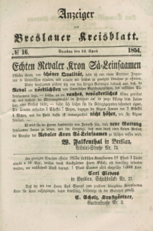 Anzeiger zum Breslauer Kreisblatt. 1854, № 16 (22 April)
