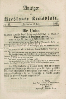 Anzeiger zum Breslauer Kreisblatt. 1854, № 23 (10 Juni)