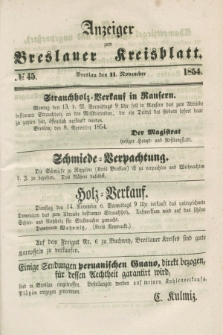 Anzeiger zum Breslauer Kreisblatt. 1854, № 45 (11 November)