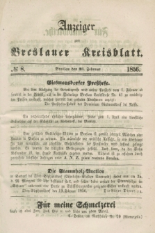 Anzeiger zum Breslauer Kreisblatt. 1856, № 8 (23 Februar)