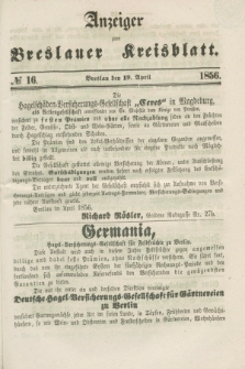 Anzeiger zum Breslauer Kreisblatt. 1856, № 16 (19 April)