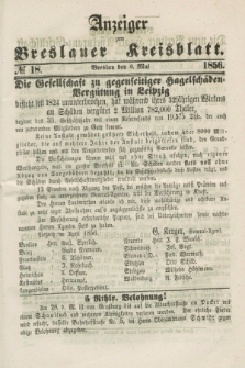 Anzeiger zum Breslauer Kreisblatt. 1856, № 18 (3 Mai)