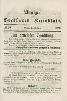 Anzeiger zum Breslauer Kreisblatt. 1856, № 25 (21 Juni)