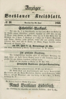 Anzeiger zum Breslauer Kreisblatt. 1856, № 26 (28 Juni)