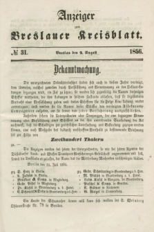 Anzeiger zum Breslauer Kreisblatt. 1856, № 31 (2 August)