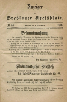 Anzeiger zum Breslauer Kreisblatt. 1856, № 44 (1 November)