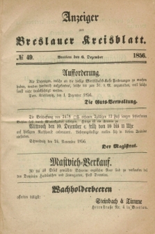 Anzeiger zum Breslauer Kreisblatt. 1856, № 49 (6 Dezember)