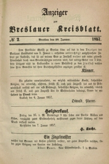 Anzeiger zum Breslauer Kreisblatt. 1857, № 2 (10 Januar)