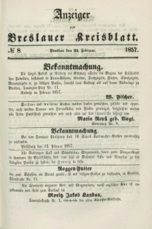 Anzeiger zum Breslauer Kreisblatt. 1857, № 8 (21. Februar)