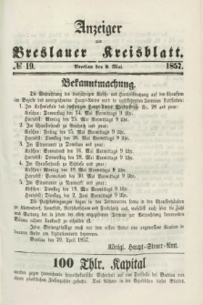 Anzeiger zum Breslauer Kreisblatt. 1857, № 19 (9 Mai)