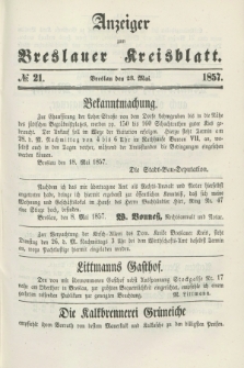 Anzeiger zum Breslauer Kreisblatt. 1857, № 21 (23 Mai)