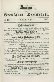 Anzeiger zum Breslauer Kreisblatt. 1857, № 23 (6 Juni)