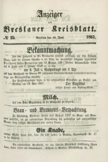 Anzeiger zum Breslauer Kreisblatt. 1857, № 25 (20 Juni)