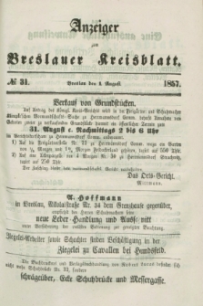 Anzeiger zum Breslauer Kreisblatt. 1857, № 31 (1 August)