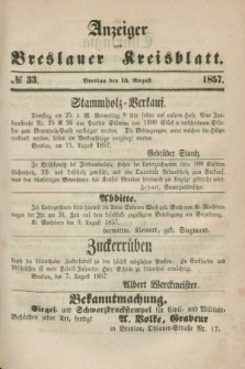 Anzeiger zum Breslauer Kreisblatt. 1857, № 33 (15 August)
