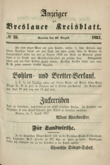 Anzeiger zum Breslauer Kreisblatt. 1857, № 35 (29 August )